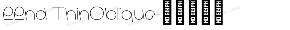 22nd ThinOblique字体转换